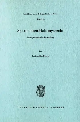 Börner |  Sportstätten-Haftungsrecht. | Buch |  Sack Fachmedien