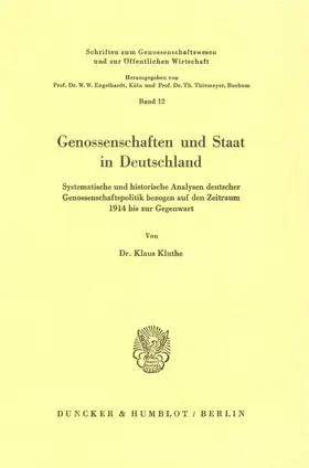Kluthe |  Genossenschaften und Staat in Deutschland. | Buch |  Sack Fachmedien