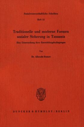 Bossert |  Traditionelle und moderne Formen sozialer Sicherung in Tanzania. | Buch |  Sack Fachmedien