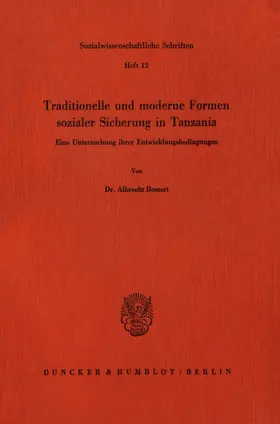 Bossert |  Traditionelle und moderne Formen sozialer Sicherung in Tanzania. | Buch |  Sack Fachmedien