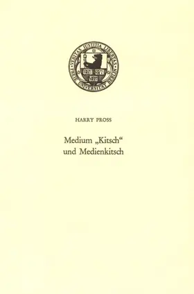Pross |  Medium Kitsch und Medienkitsch. | Buch |  Sack Fachmedien