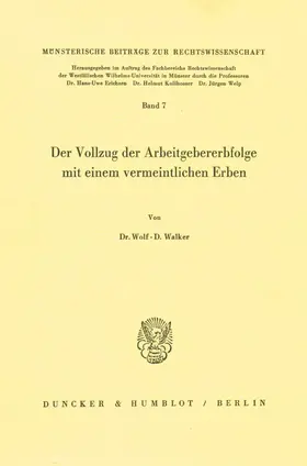 Walker |  Der Vollzug der Arbeitgebererbfolge mit einem vermeintlichen Erben. | Buch |  Sack Fachmedien