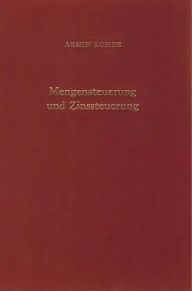 Rohde |  Mengensteuerung und Zinssteuerung. | Buch |  Sack Fachmedien