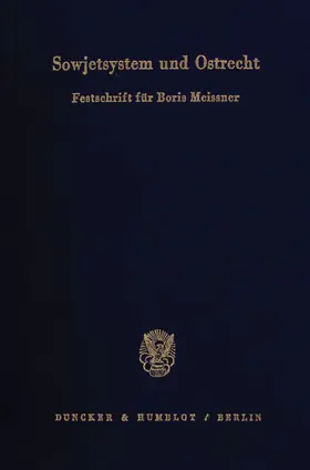 Brunner / Schweisfurth / Uschakow |  Sowjetsystem und Ostrecht. | Buch |  Sack Fachmedien