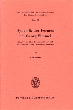 Bevers | Dynamik der Formen bei Georg Simmel. | Buch | 978-3-428-05855-6 | sack.de