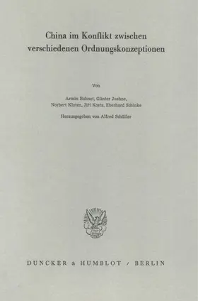 Schüller |  China im Konflikt zwischen verschiedenen Ordnungskonzeptionen. | Buch |  Sack Fachmedien
