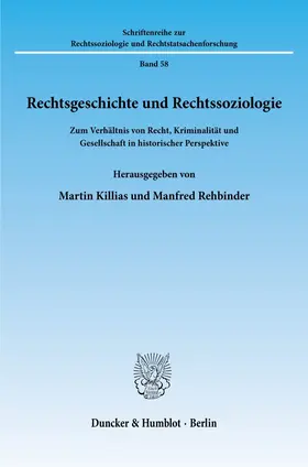 Killias / Rehbinder |  Rechtsgeschichte und Rechtssoziologie. | Buch |  Sack Fachmedien