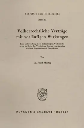 Montag |  Völkerrechtliche Verträge mit vorläufigen Wirkungen | Buch |  Sack Fachmedien