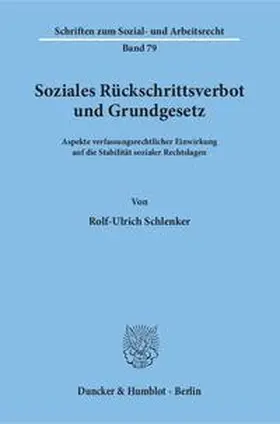 Schlenker |  Soziales Rückschrittsverbot und Grundgesetz. | Buch |  Sack Fachmedien