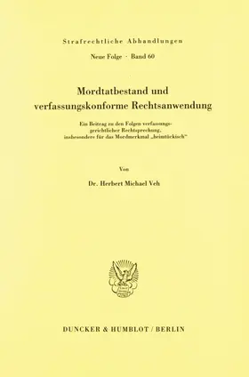 Veh |  Mordtatbestand und verfassungskonforme Rechtsanwendung. | Buch |  Sack Fachmedien