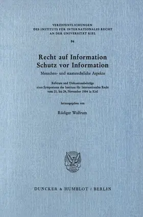 Wolfrum |  Recht auf Information, Schutz vor Information. | Buch |  Sack Fachmedien