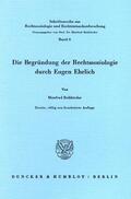 Rehbinder |  Die Begründung der Rechtssoziologie durch Eugen Ehrlich. | Buch |  Sack Fachmedien