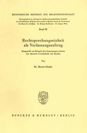 Schulte | Rechtsprechungseinheit als Verfassungsauftrag. | Buch | 978-3-428-06069-6 | sack.de