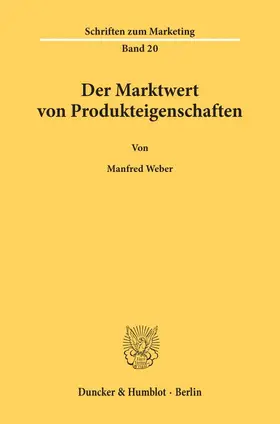 Weber |  Der Marktwert von Produkteigenschaften. | Buch |  Sack Fachmedien