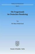 Geck |  Die Fragestunde im Deutschen Bundestag. | Buch |  Sack Fachmedien