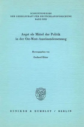 Ritter |  Angst als Mittel der Politik in der Ost-West-Auseinandersetzung. | Buch |  Sack Fachmedien