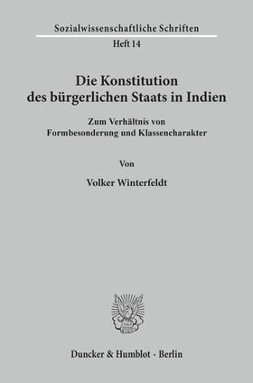 Winterfeldt |  Die Konstitution des bürgerlichen Staats in Indien. | Buch |  Sack Fachmedien