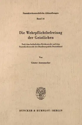 Assenmacher |  Die Wehrpflichtbefreiung der Geistlichen. | Buch |  Sack Fachmedien