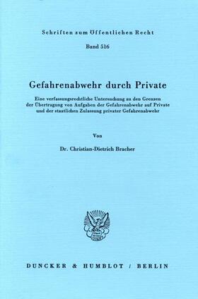 Bracher | Gefahrenabwehr durch Private. | Buch | sack.de