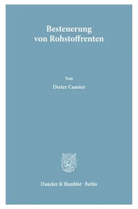 Cansier |  Besteuerung von Rohstoffrenten. | Buch |  Sack Fachmedien