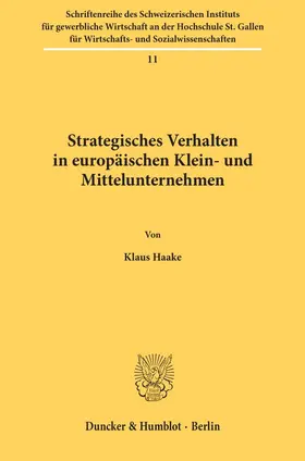 Haake |  Strategisches Verhalten in europäischen Klein- und Mittelunternehmen. | Buch |  Sack Fachmedien
