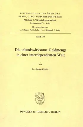Maier |  Die inlandswirksame Geldmenge in einer interdependenten Welt. | Buch |  Sack Fachmedien