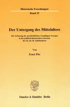 Pitz |  Der Untergang des Mittelalters. | Buch |  Sack Fachmedien