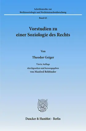Geiger / Rehbinder |  Vorstudien zu einer Soziologie des Rechts. | Buch |  Sack Fachmedien