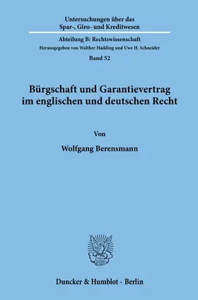 Berensmann |  Bürgschaft und Garantievertrag im englischen und deutschen Recht. | Buch |  Sack Fachmedien