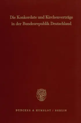 Listl |  Die Konkordate und Kirchenverträge in der Bundesrepublik Deutschland. | Buch |  Sack Fachmedien