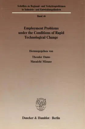 Dams / Mizuno |  Employment Problems under the Conditions of Rapid Technological Change. | Buch |  Sack Fachmedien