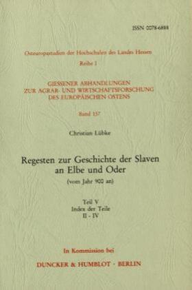 Lübke | Regesten zur Geschichte der Slaven an Elbe und Oder (vom Jahr 900 an). | Buch | 978-3-428-06399-4 | sack.de