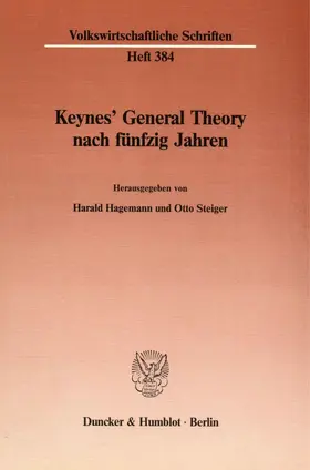 Hagemann / Steiger |  Keynes' General Theory nach fünfzig Jahren. | Buch |  Sack Fachmedien