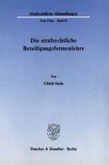 Stein |  Die strafrechtliche Beteiligungsformenlehre. | Buch |  Sack Fachmedien