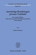 Heintzen |  Auswärtige Beziehungen privater Verbände. | Buch |  Sack Fachmedien