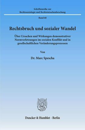 Spescha |  Rechtsbruch und sozialer Wandel. | Buch |  Sack Fachmedien