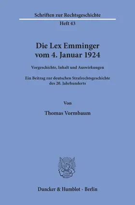 Vormbaum | Die Lex Emminger vom 4. Januar 1924. | Buch | 978-3-428-06504-2 | www.sack.de