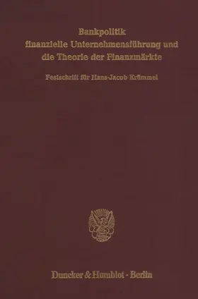 Rudolph / Wilhelm |  Bankpolitik, finanzielle Unternehmensführung und die Theorie der Finanzmärkte. | Buch |  Sack Fachmedien