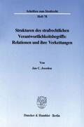 Joerden |  Strukturen des strafrechtlichen Verantwortlichkeitsbegriffs: Relationen und ihre Verkettungen. | Buch |  Sack Fachmedien