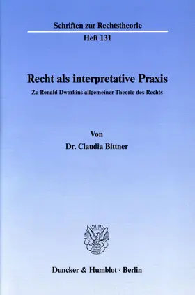 Bittner |  Recht als interpretative Praxis. | Buch |  Sack Fachmedien