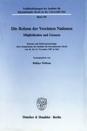 Wolfrum |  Die Reform der Vereinten Nationen. | Buch |  Sack Fachmedien