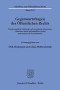 Heckmann / Meßerschmidt |  Gegenwartsfragen des Öffentlichen Rechts. | Buch |  Sack Fachmedien