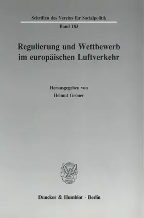 Gröner |  Regulierung und Wettbewerb im europäischen Luftverkehr. | Buch |  Sack Fachmedien