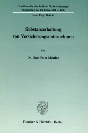Mehring | Substanzerhaltung von Versicherungsunternehmen. | Buch | 978-3-428-06597-4 | sack.de