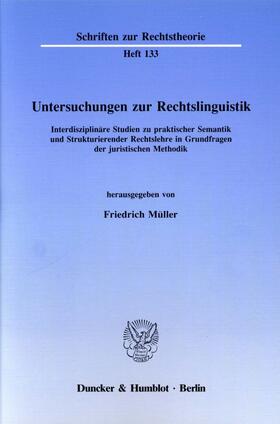 Müller | Untersuchungen zur Rechtslinguistik | Buch | 978-3-428-06608-7 | sack.de