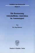Martens |  Die Besteuerung wirtschaftlicher Aktivitäten im Amateursport. | Buch |  Sack Fachmedien