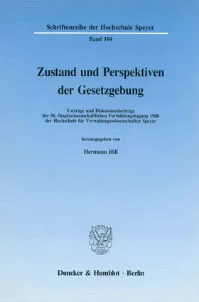 Hill |  Zustand und Perspektiven der Gesetzgebung. | Buch |  Sack Fachmedien