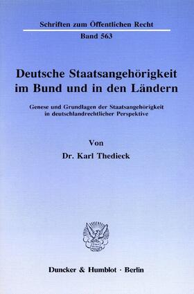 Thedieck | Deutsche Staatsangehörigkeit im Bund und in den Ländern. | Buch | 978-3-428-06678-0 | sack.de