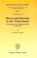 Schrage |  Slaven und Deutsche in der Niederlausitz | Buch |  Sack Fachmedien