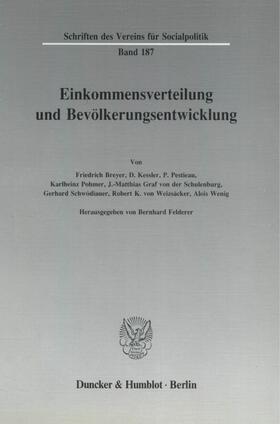Felderer | Einkommensverteilung und Bevölkerungsentwicklung. | Buch | 978-3-428-06695-7 | sack.de